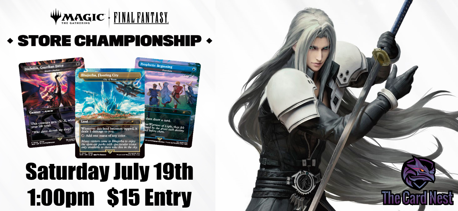 Store Championship - MTG x Final Fantasy - 7/19/25 @ 1:00pm